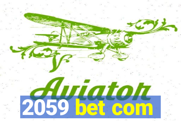 2059 bet com